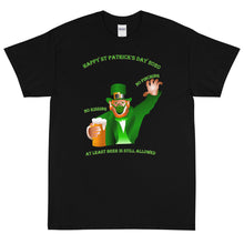 Load image into Gallery viewer, Happy St Paddy's Day 2020 Short Sleeve T-Shirt